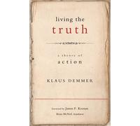 Klaus Demmer Living the Truth (Tascabile) Moral Traditions series