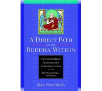 Klaus-Dieter Mathes A Direct Path to the Buddha within (Tascabile)