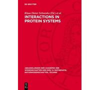 Klaus Dieter Schwenke Interactions in Protein Systems (Copertina rigida)