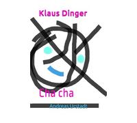 Klaus Dinger: Cha cha