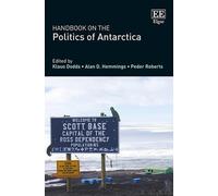 Klaus Dodds Handbook on the Politics of Antarctica (Copertina rigida)