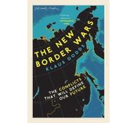 Klaus Dodds The New Border Wars (Copertina rigida)
