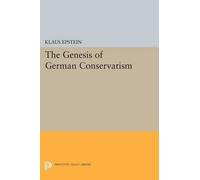 Klaus Epstein The Genesis of German Conservatism (Tascabile)