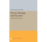 Klaus Eugen Knorr Power, Strategy and Security (Tascabile)