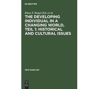 Klaus F. Riegel The developing individual in a changing world (Copertina rigida)