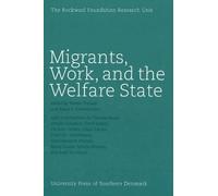 Klaus F Zimmermann Torben Tranes Migrants, Work & the Welfare State (Tascabile)