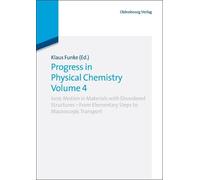 Klaus Funke Progress in Physical Chemistry Volume 4 (Copertina rigida)