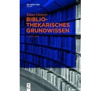 Klaus Gantert Bibliothekarisches Grundwissen (Tascabile)