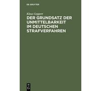 Klaus Geppert Der Grundsatz Der Unmittelbarkeit Im Deutschen (Copertina rigida)