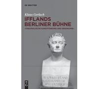 Klaus Gerlach August Wilhelm Ifflands Berliner Bühne (Copertina rigida)