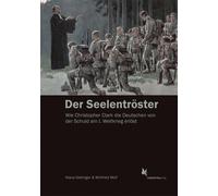 Klaus Gietinger Der Seelentröster: Wie Christopher Clark die Deutschen vo (Book)