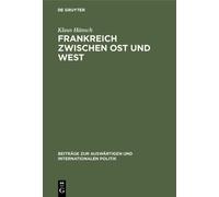 Klaus Hänsch Frankreich zwischen Ost und West (Copertina rigida)