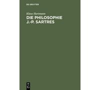 Klaus Hartmann Die Philosophie J.-P. Sartres (Copertina rigida)