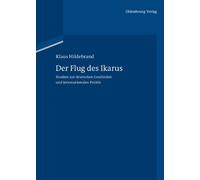 Klaus Hildebrand Der Flug des Ikarus (Copertina rigida)