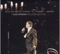 Klaus Hoffmann Da wird eine Insel sein - Insellieder Tour 02/03 (CD)