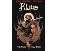 Grant Morrison Klaus: How Santa Claus Began (Copertina rigida)