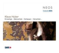 Klaus Huber Erniedrigt - Geknechtet - Verlassen - Verachtet (CD) Album