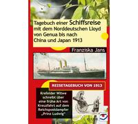 Klaus Jans Fran Tagebuch einer Schiffsreise mit dem Norddeutschen Ll (Tascabile)