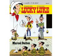 Klaus Jöken Bob de Groot Morris Lucky Luke 72: Marcel Dalton (Copertina rigida)