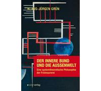 Klaus-Jürg Der innere Bund und die Außenwelt: Eine syste (Copertina rigida)