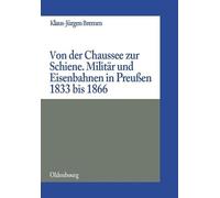 Klaus-Jürgen Bremm Von Der Chaussee Zur Schiene (Tascabile)