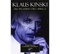 Klaus Kinski. Del Paganini e dei capricci