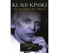 Klaus Kinski. Del Paganini e dei capricci