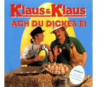 Klaus&Klaus - Ach du dickes Ei
