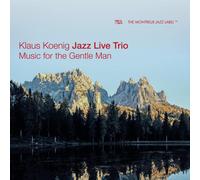 Klaus Koenig Jazz Live Trio - Music For The Gentle Man - Cd