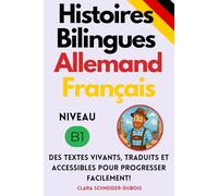 Klaus le Bavarois Histoires bilingues Allemand-Français Niveau B1: Des textes vivants avec traductions complètes et adaptés au niveau B1