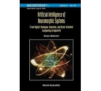 Klaus Mainzer Artificial Intelligence Of Neuromorphic Systems (Copertina rigida)