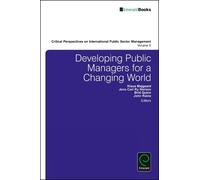 Klaus Majgaard Developing Public Managers for a Changing Worl (Copertina rigida)