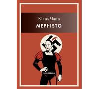 Klaus mann mephisto vollst ndige neuausg