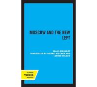 Klaus Mehnert Moscow and the New Left (Tascabile)