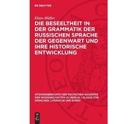 Klaus Müller Die Beseeltheit in Der Grammatik Der Russischen (Copertina rigida)