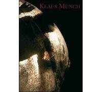 Klaus Munch. Ediz. italiana, inglese e tedesca