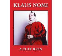 Klaus Nomi: A Cult Icon