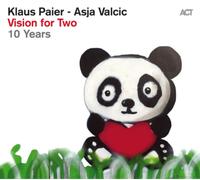 Klaus Paier, Asja Valcic - Vision For Two - 10 Years
