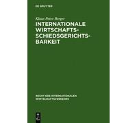 Klaus Peter Ber Internationale Wirtschaftsschiedsgerichtsbark (Copertina rigida)