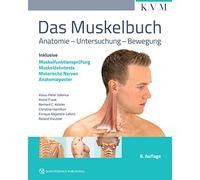 Klaus-Peter Valerius Astrid Fr Das Muskelbuch: Anatomie Untersuch (Tascabile)