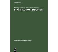 Klaus-Peter Wegera Frédéric Hartweg Frühneuhochdeutsch (Copertina rigida)