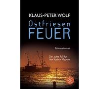 Klaus-Peter Wol Ostfriesenfeuer: Der achte Fall für Ann Kathrin Klaa (Tascabile)