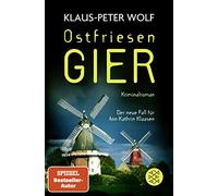 Klaus-Peter Wol Ostfriesengier: Der neue Fall für Ann Kathrin Klaase (Tascabile)