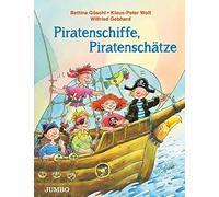 Klaus-Peter Wol Piratenschiffe, Piratenschätze: Geschichten, (Copertina rigida)
