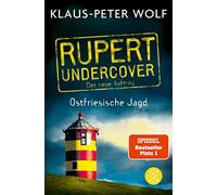 Klaus-Peter Wol Rupert undercover - Ostfriesische Jagd: Der neue Auf (Tascabile)