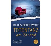 Klaus-Peter Wol Totentanz am Strand: Sommerfeldt kehrt zurüc (Copertina rigida)