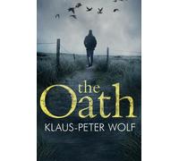 Klaus-Peter Wolf The Oath (Tascabile)