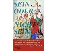 Klaus Pohl Sein oder Nichtsein: Roman (Copertina rigida)