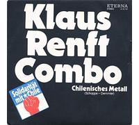 Klaus Renft Combo - Chilenisches Metall / So Starb Auch Neruda - ETERNA - 4 15 131