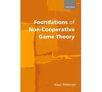 Klaus Ritzberger Foundations of Non-Cooperative Game Theory (Copertina rigida)